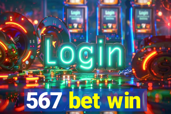 567 bet win